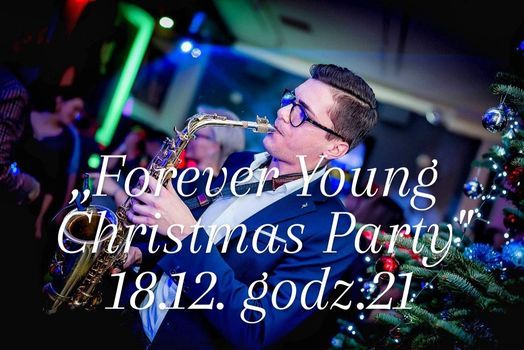 ,,Forever Young Christmas Party''
