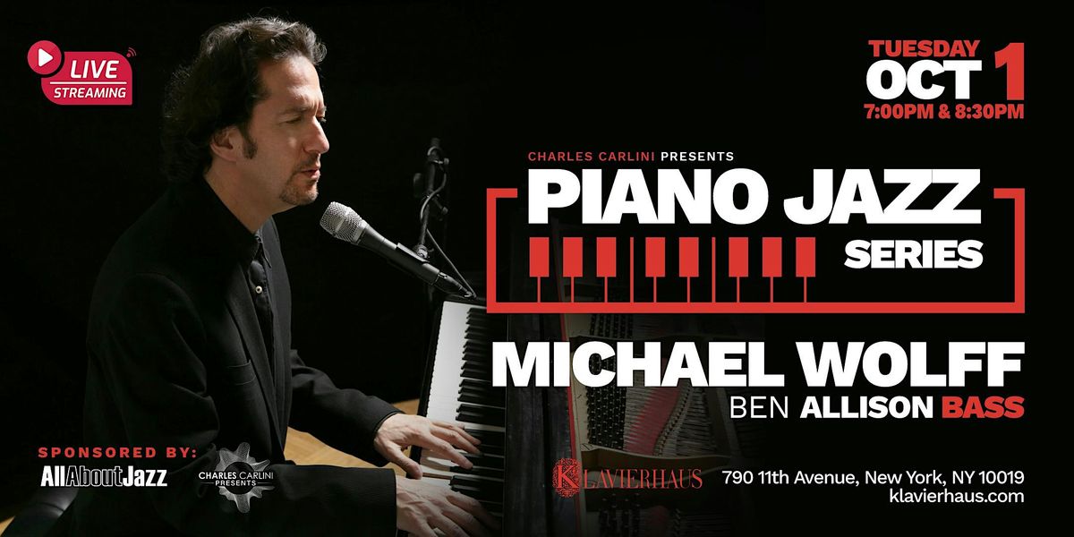 Piano Jazz Series: Michael Wolff