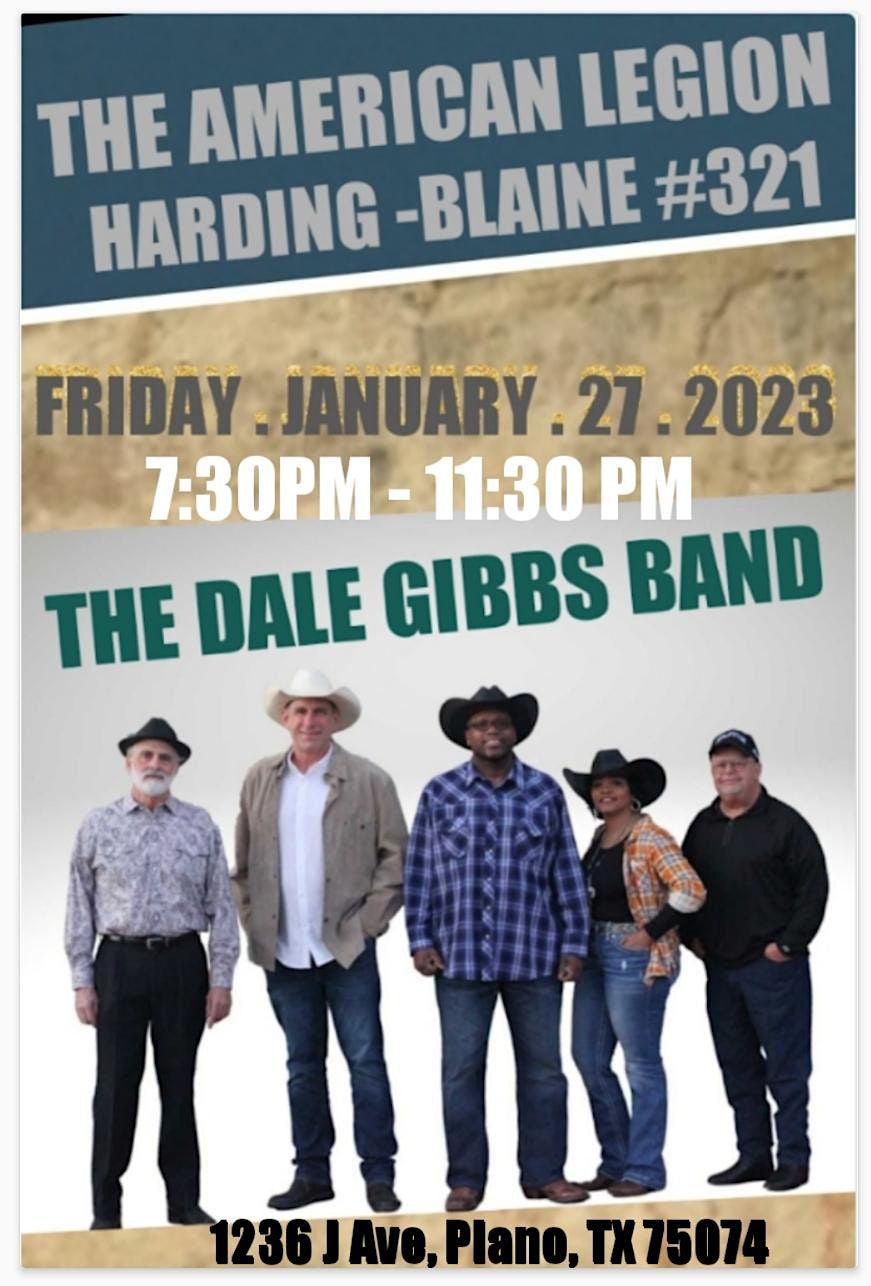 THE DALE GIBBS BAND\/AMERICAN LEGION \/HARDING - BLAINE(POST #321)