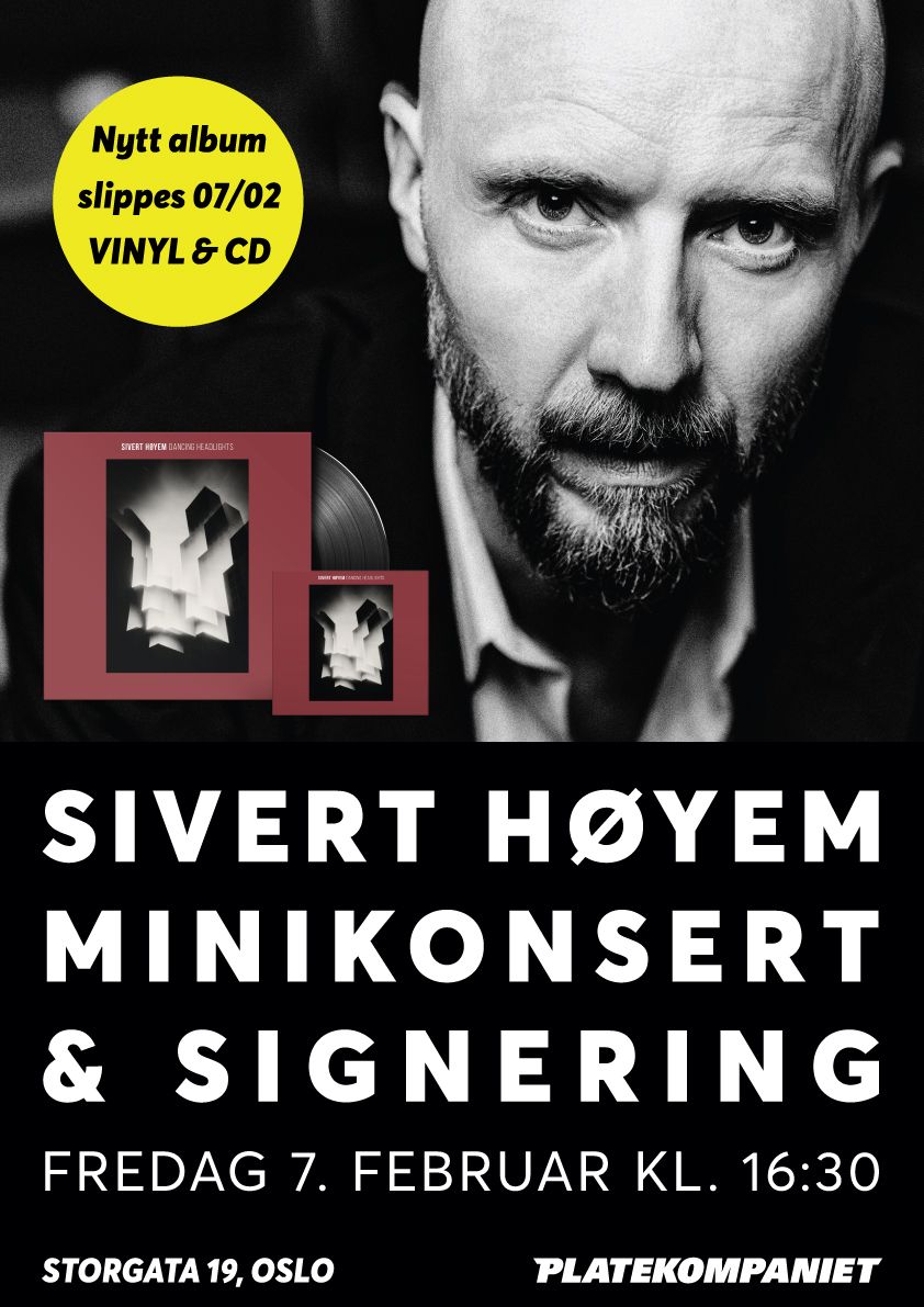 SIVERT H\u00d8YEM \u2013 minikonsert & signering!