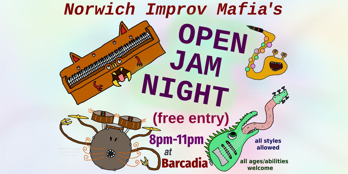 Norwich Improv Mafia's Open Jam Night (free entry)