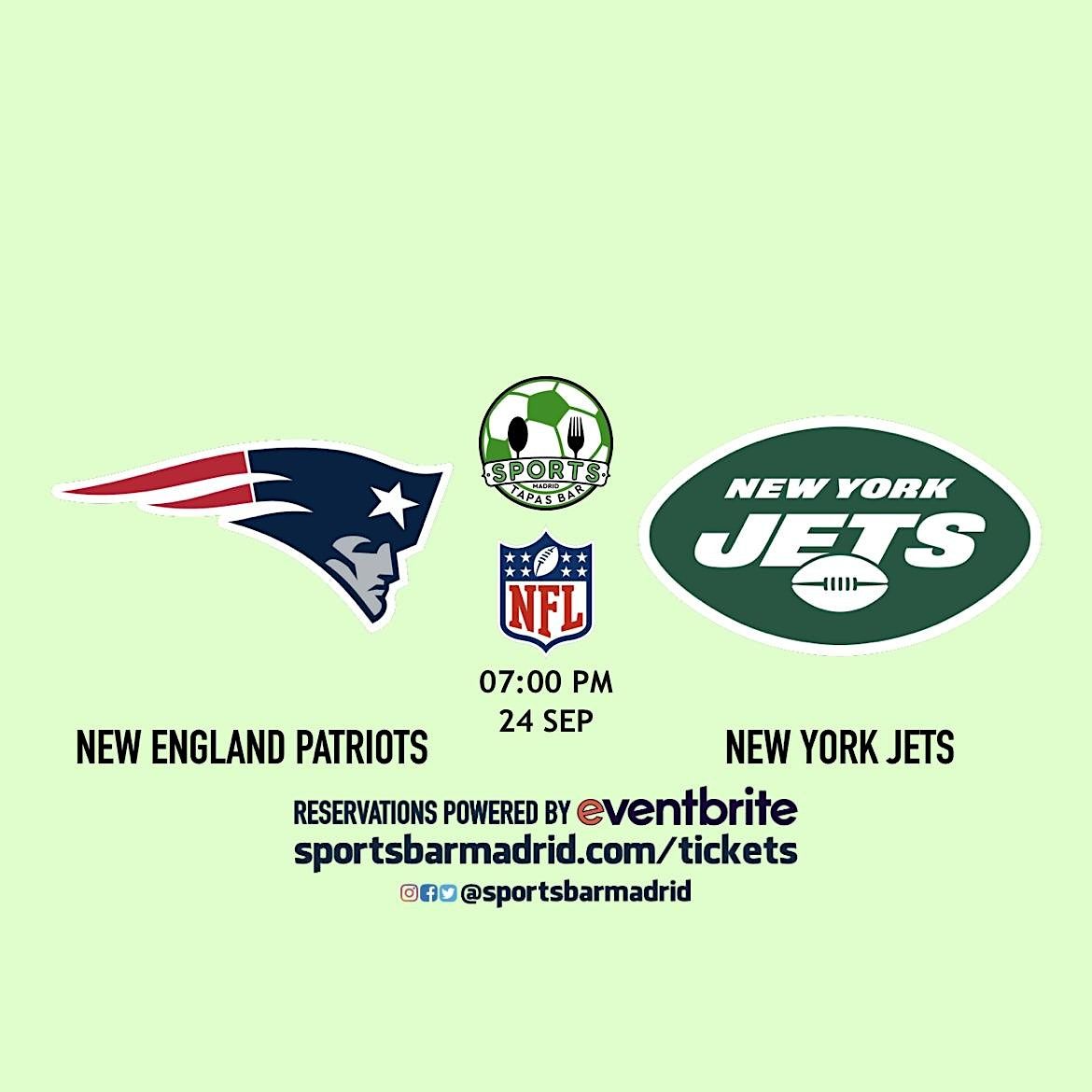 New England Patriots @ New York Jets | NFL - Sports & Tapas Bar Madrid