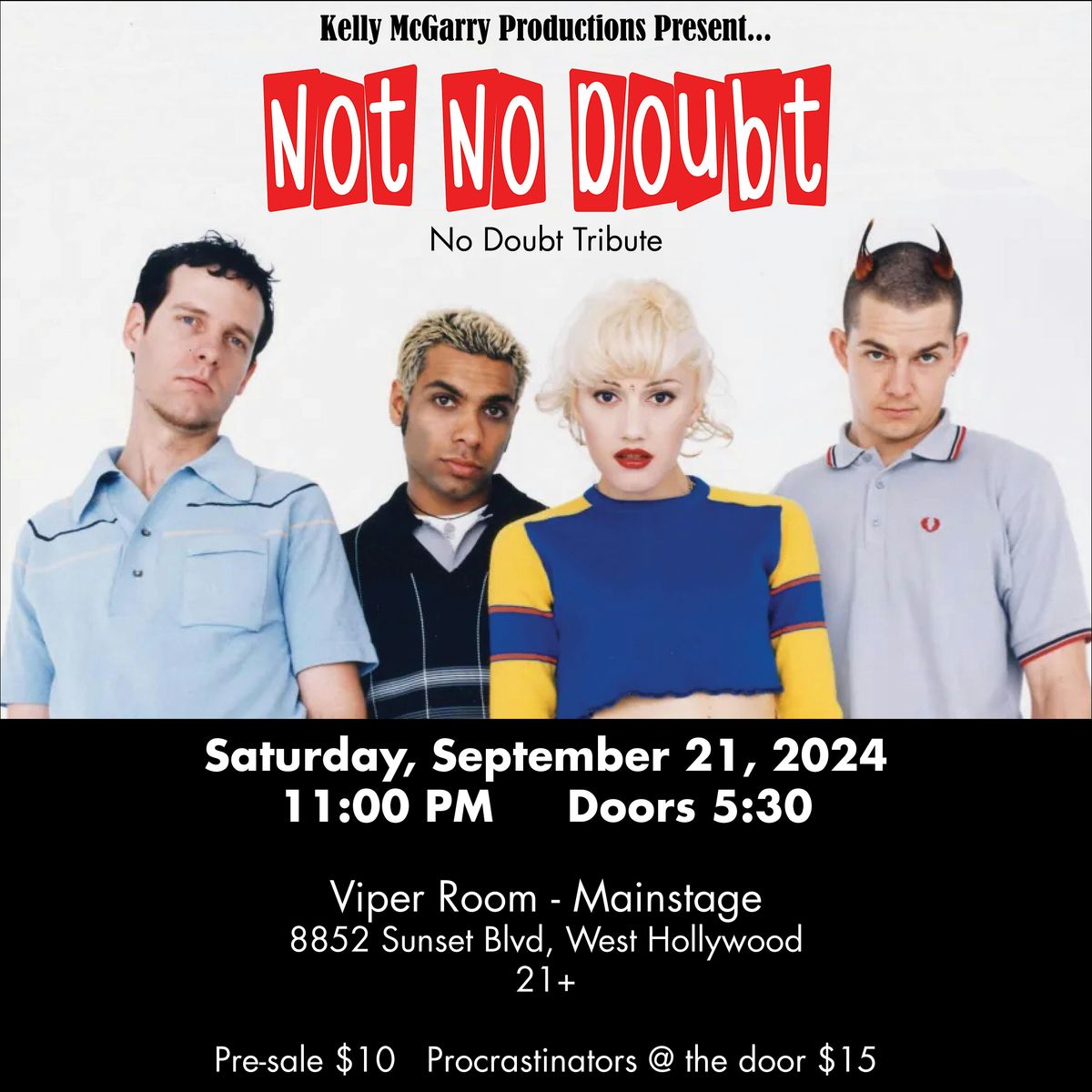 Not No Doubt - The Viper Room Mainstage