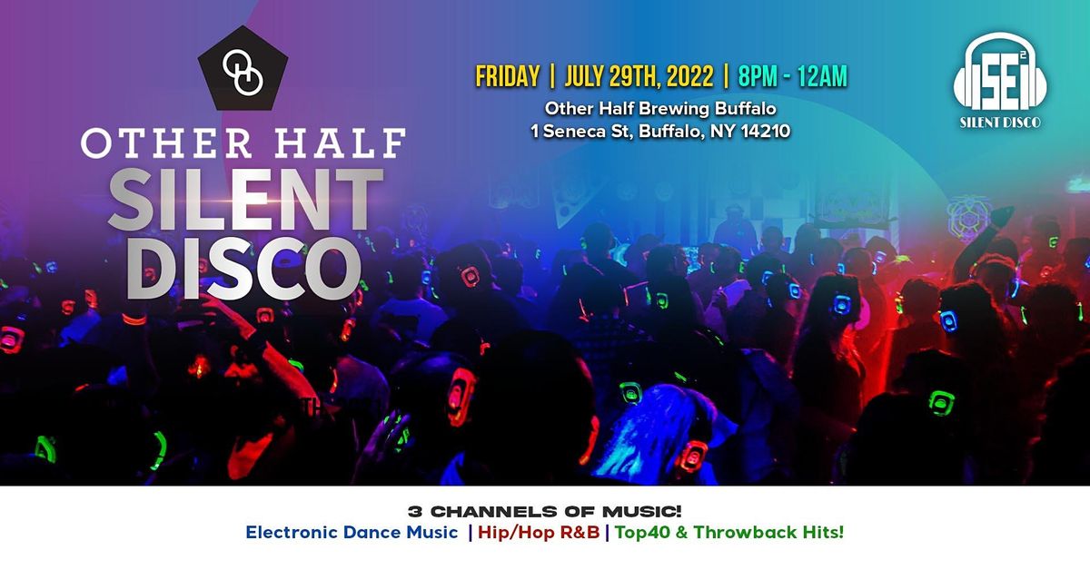 Silent Disco at Other Half Brewing Buffalo - 7\/29\/22