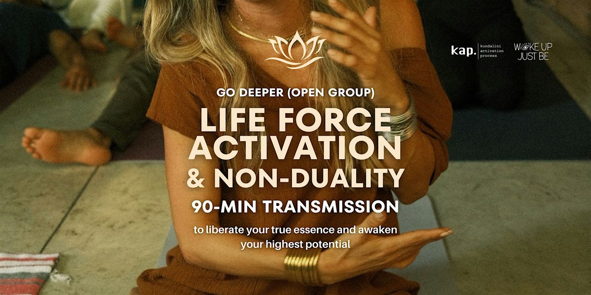 KAP GO DEEPER--(Kundalini Activation Process)- 90 minutes - Open Group