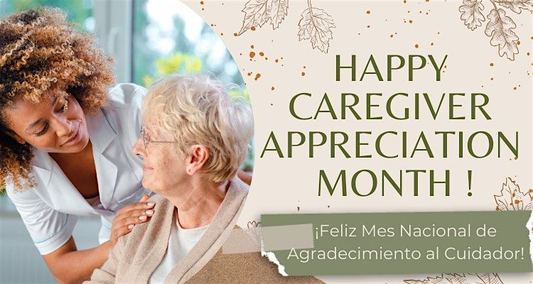 Caregiver Appreciation Month Event!