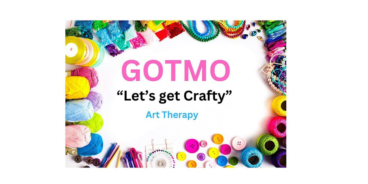 GOTMO Let's Get Crafty