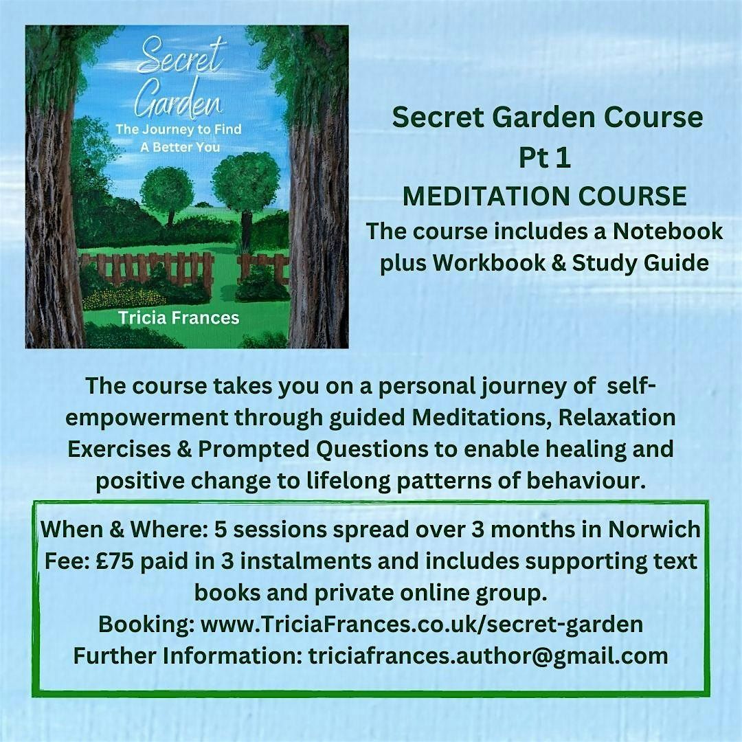 Secret Garden Meditation & Personal Development Course 6\/7\/24
