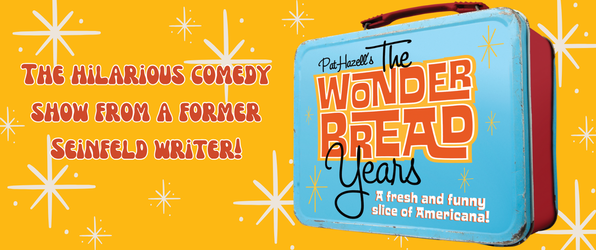 The Wonder Bread Years
