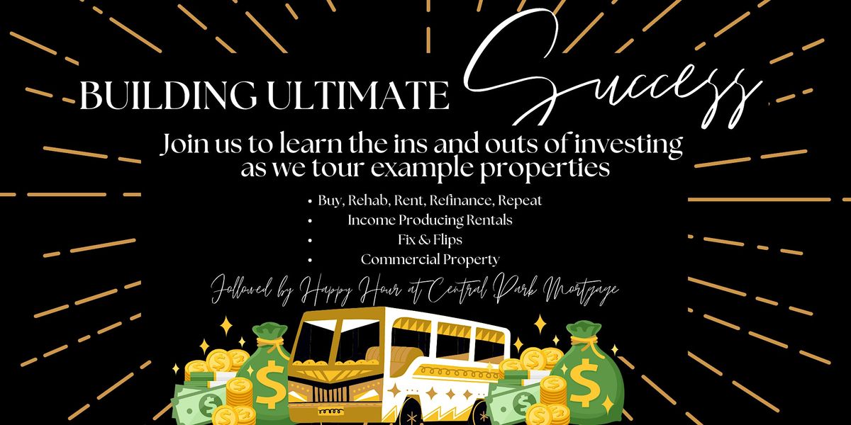 BUILDING ULTIMATE SUCCESS - Investment Property Tour on the party B.U.S