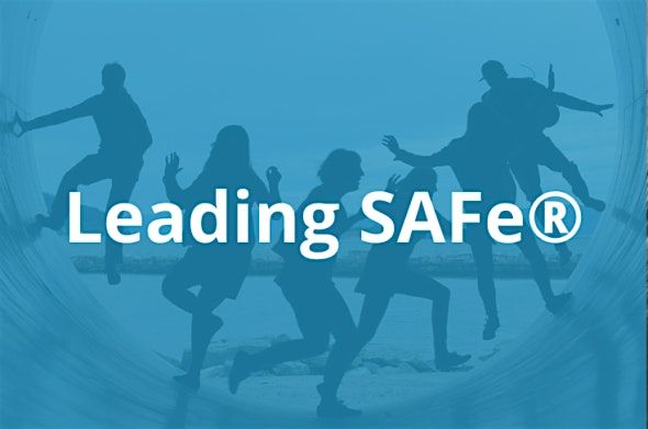 Leading SAFe\u00ae