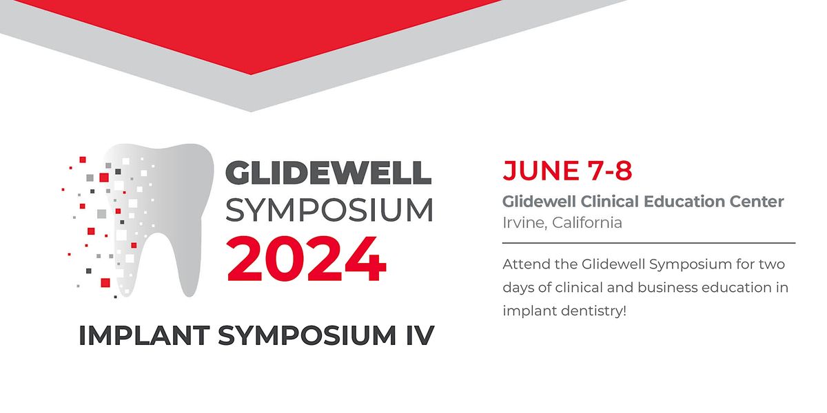 Glidewell Implant Symposium IV
