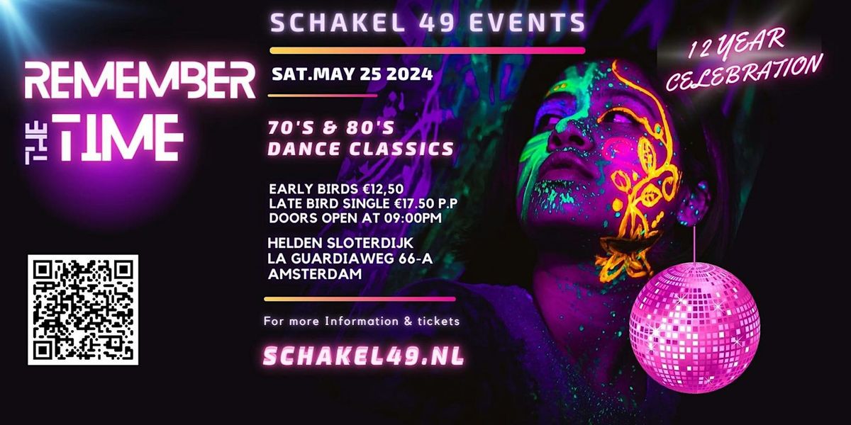 Schakel 49 Events - Remember the time