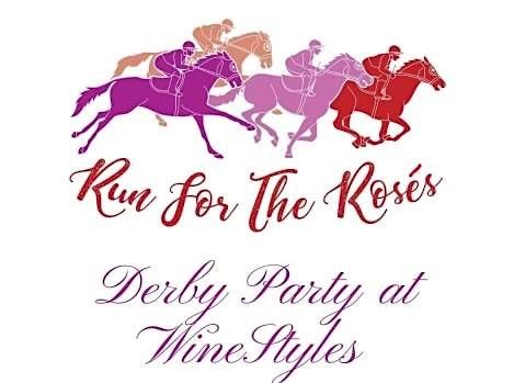 Run for the Roses - Kentucky Derby Rose Tasting!