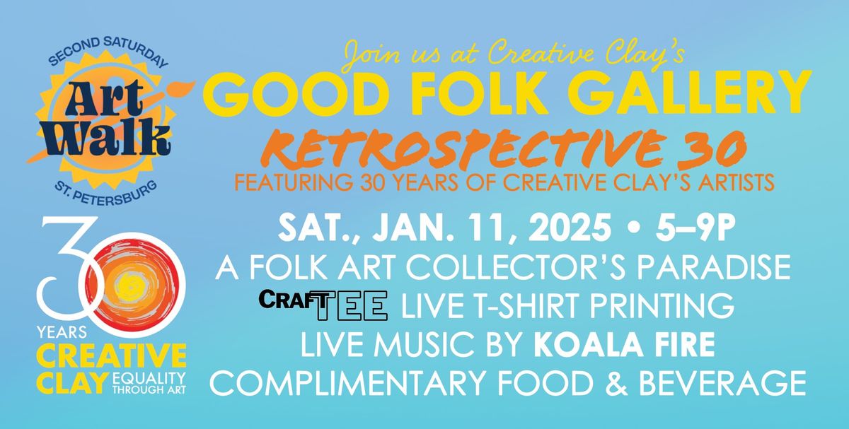 Creative Clay's Second Saturday ArtWalk - Retrospective 30