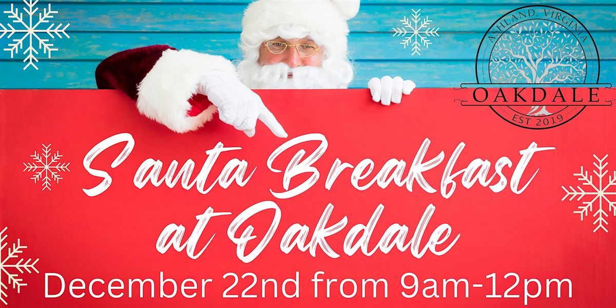 Santa Breakfast at Oakdale