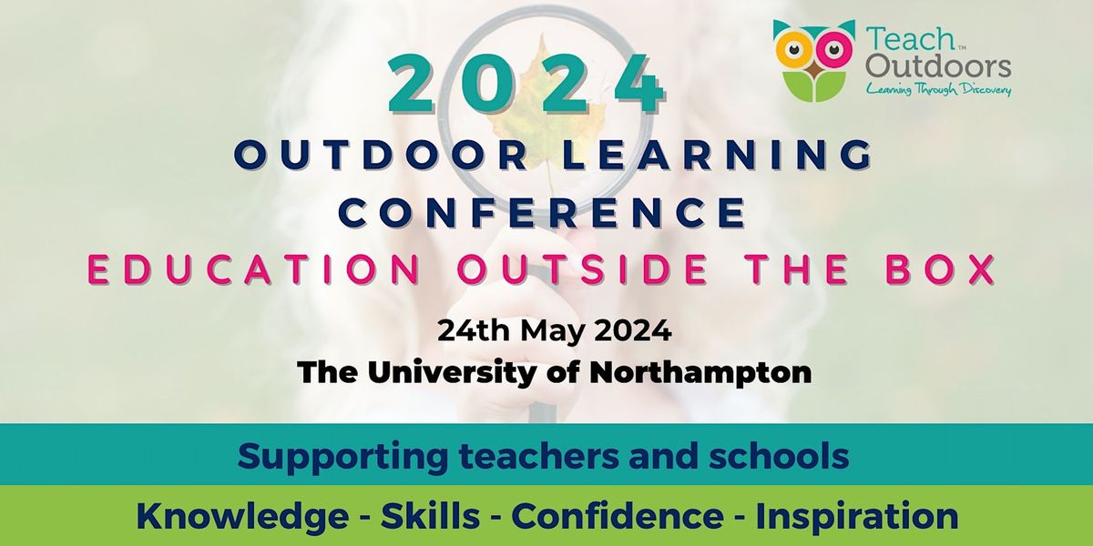 2024 Outdoor Learning Conference: Education Outside the Box