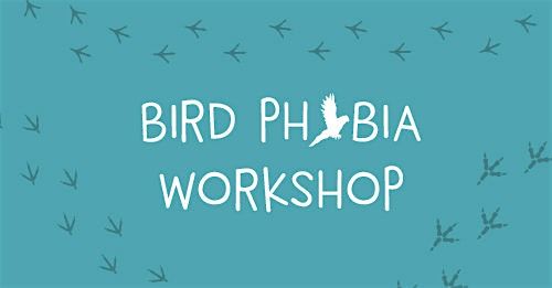 Bird Phobia Workshop