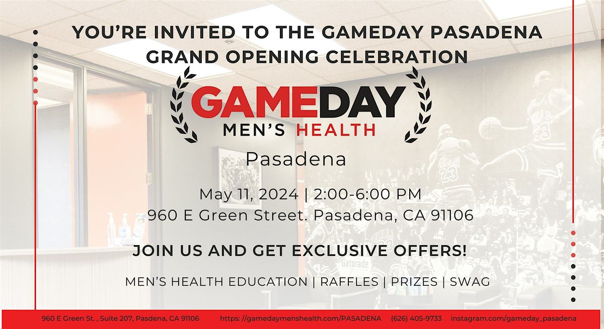 Gameday Men's Health Pasadena Grand Opening Celebration