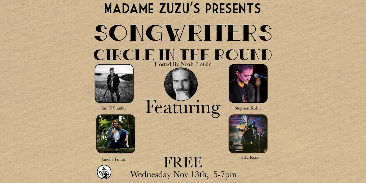 Songwriters Circle in the Round hosted by Noah Plotkin