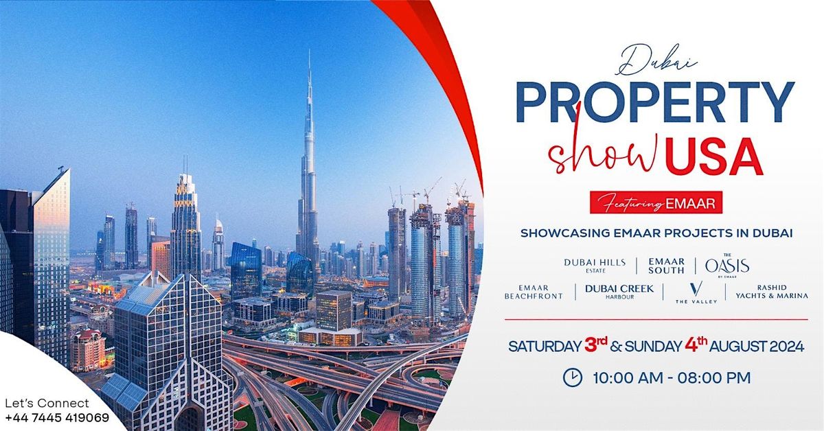 Dubai Property Show USA - Showcasing Emaar!