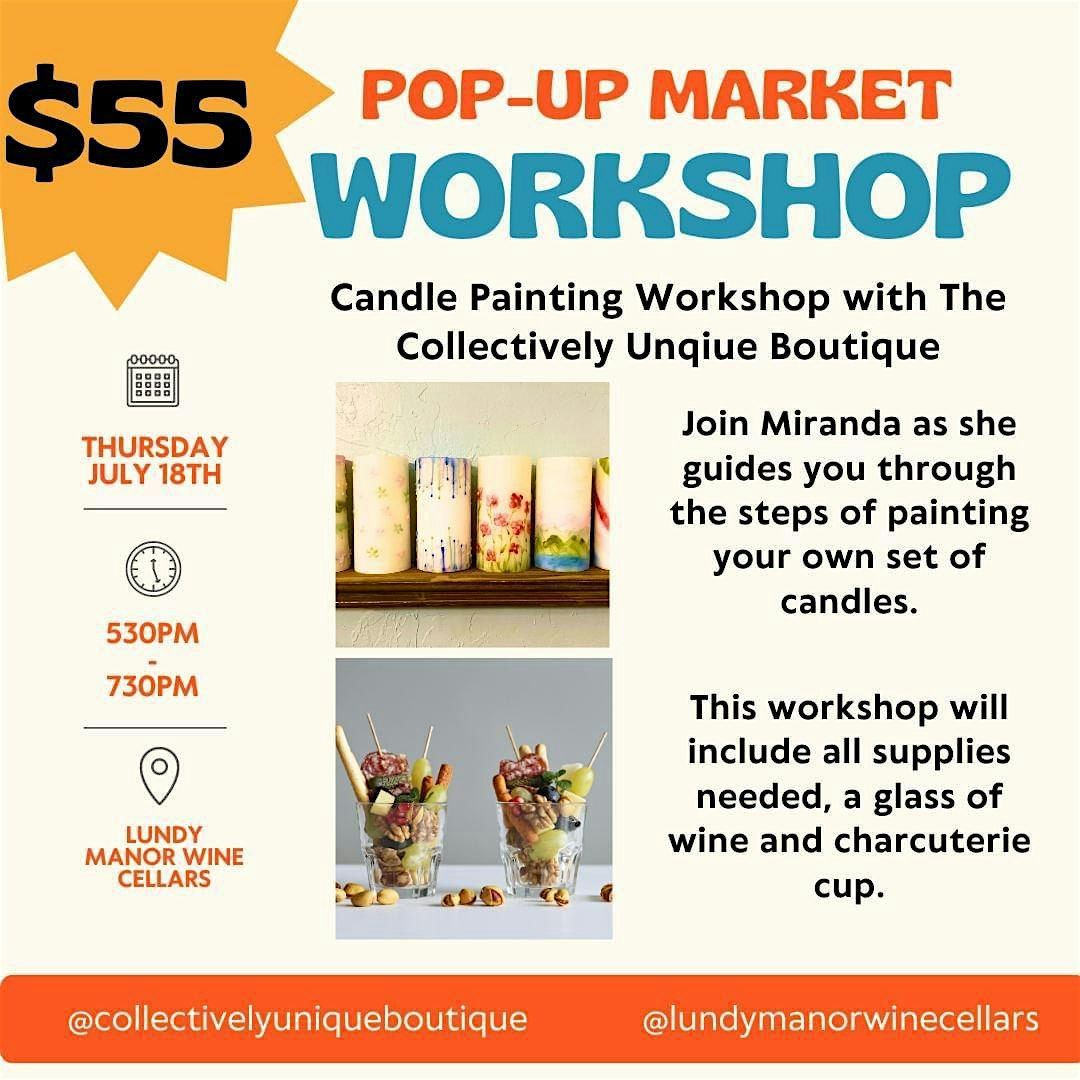 Candle Painting Workshop with The Collectively Unique Boutique