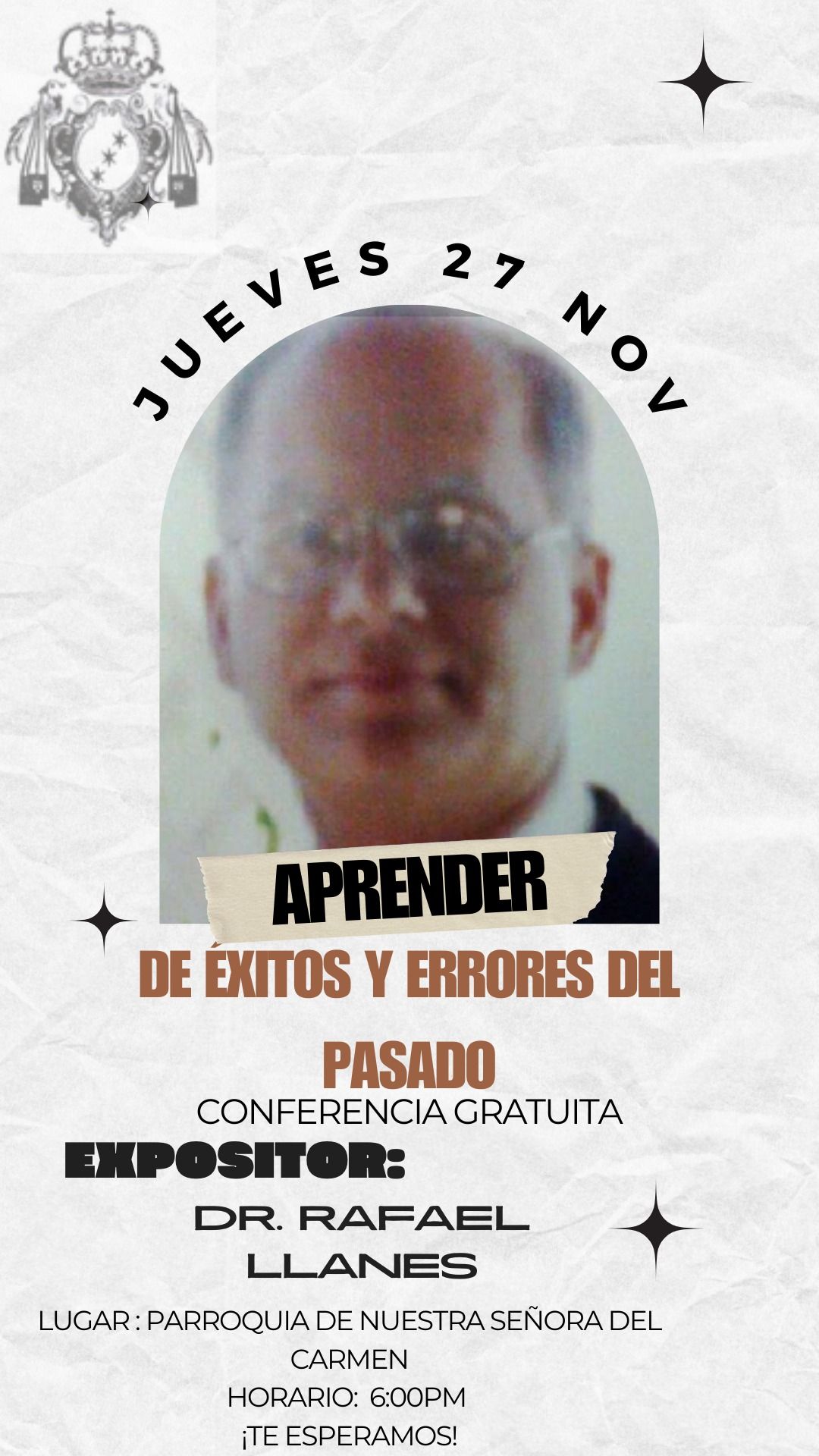 Conferencia "APRENDER DE LOS \u00c9XITOS Y ERRORES DEL PASADO"