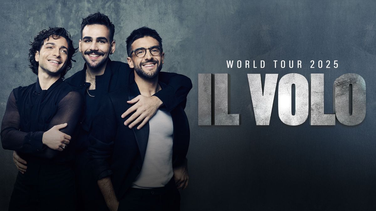 IL VOLO 2025 WORLD TOUR