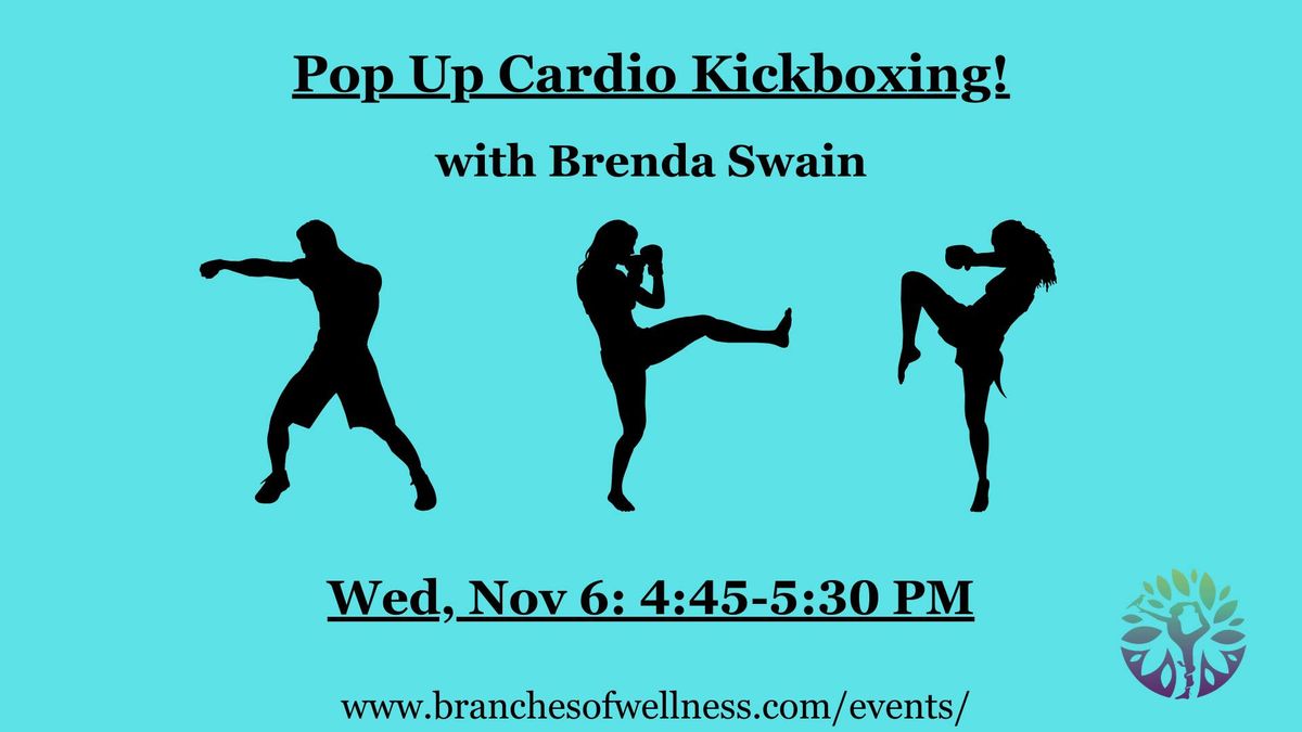 Pop-Up Cardio Kickboxing!