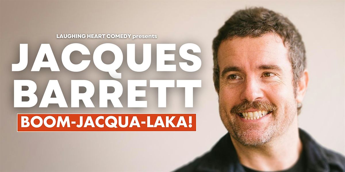 Jacques Barrett | Boom-Jacqua-Laka! (CAIRNS)