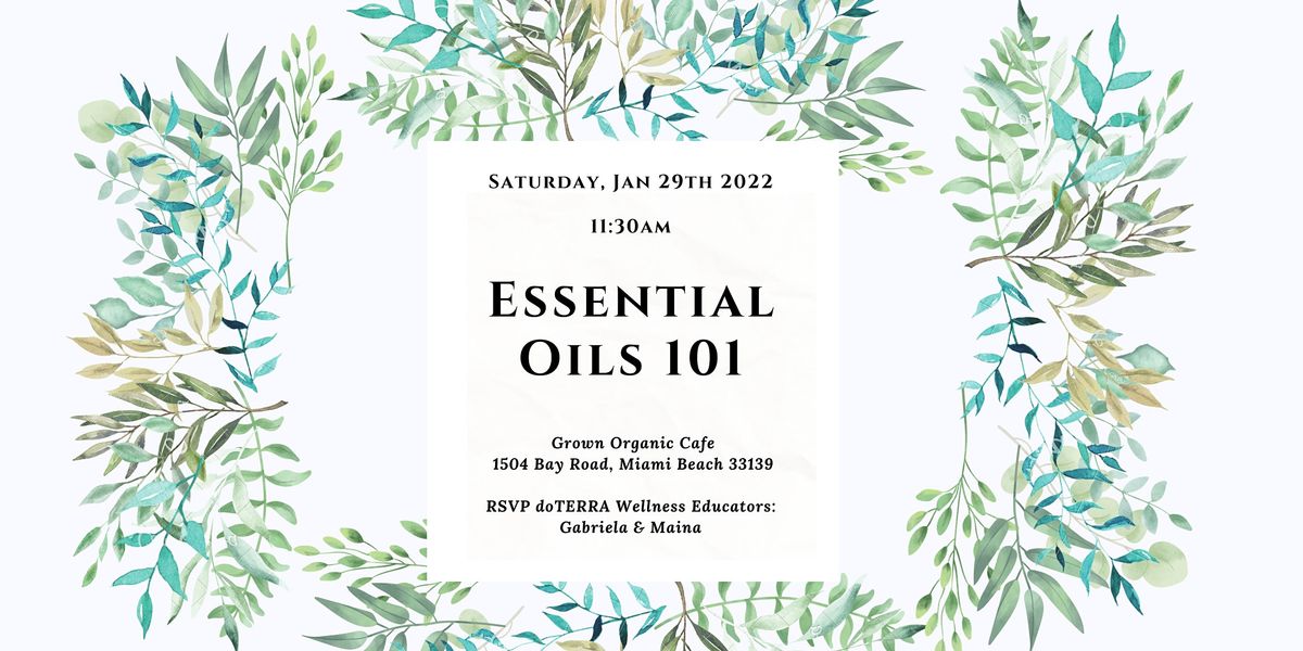 Essential Oils 101  \u2013 In person