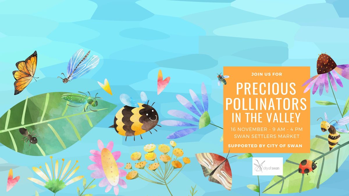 Precious Pollinators In The Valley