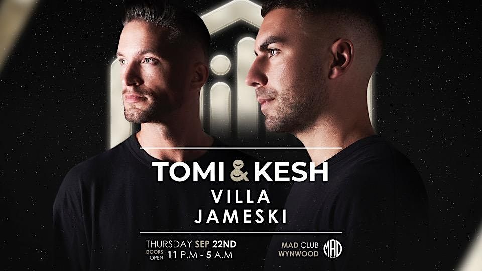 The Hive with Tomi & Kesh, Villa & Jameski, Mad Club, Miami, 22 ...