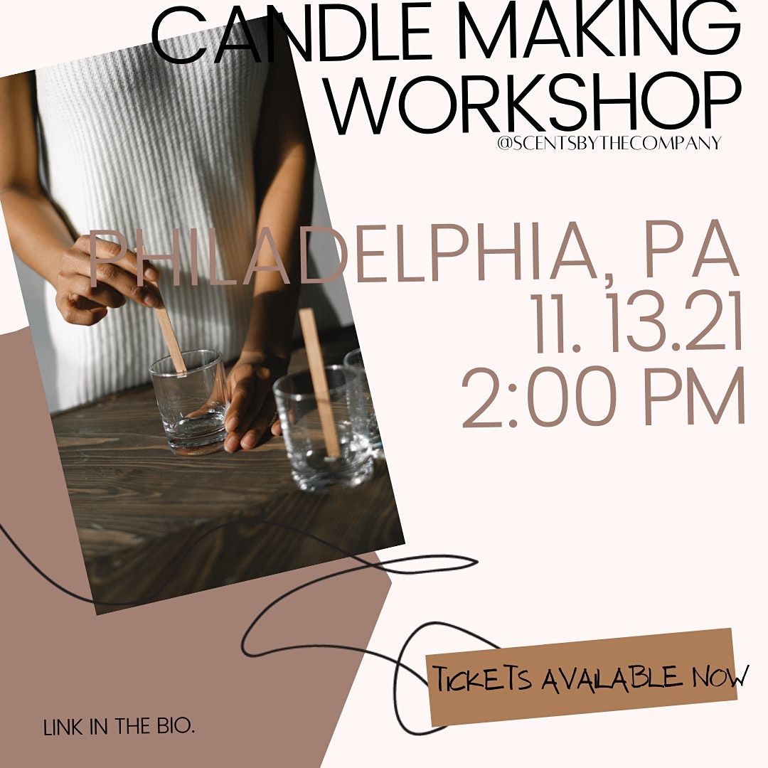 Candle Making Workshop - Philly