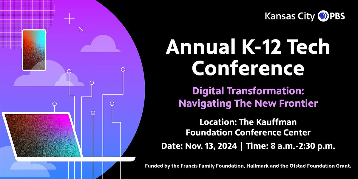 Kansas City PBS' Annual Tech Conference: Digital Transformation