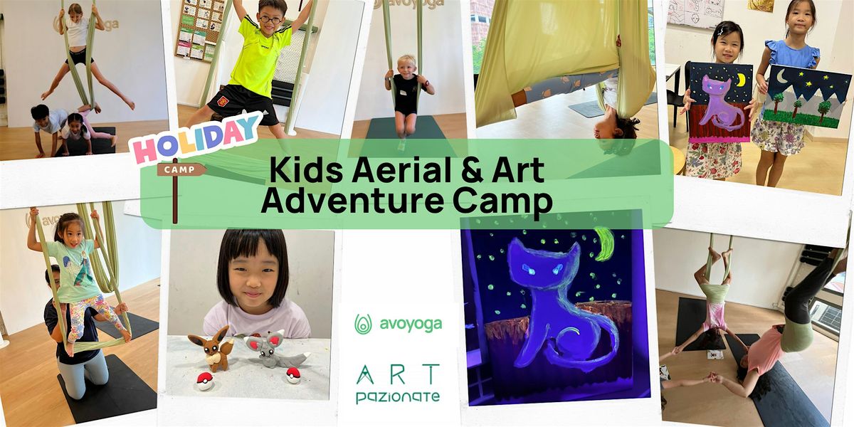 Kids Aerial & Art Adventure Holiday Camp