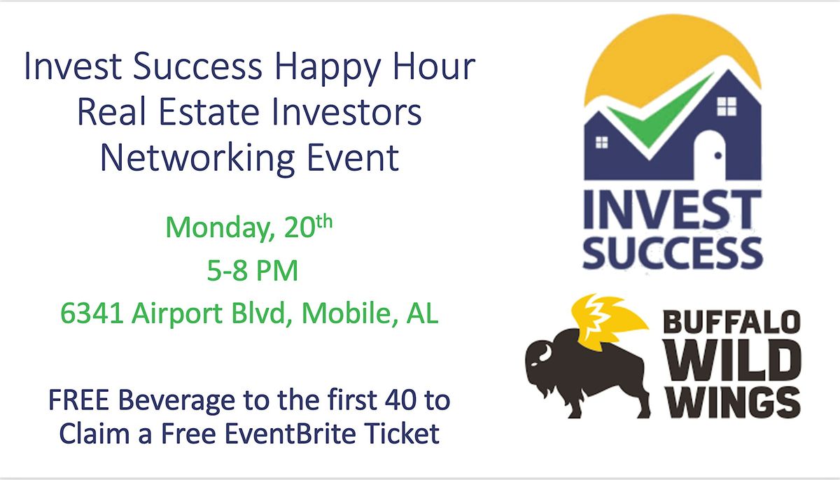Invest Success Happy Hour - Real Estate Investors Networking Event