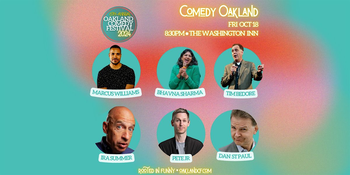 6th Annual Oakland Comedy Festival at The Washington Inn - Fri Oct 18 2024