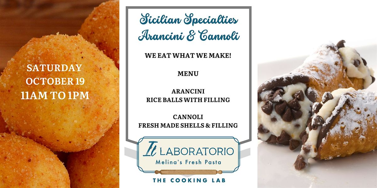 Sicilian Specialities - Arancini & Cannoli