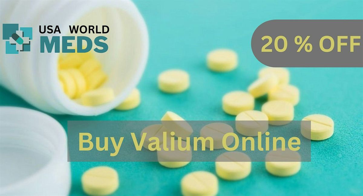 Buy Valium Online From Overnight Delivery From Verified Company