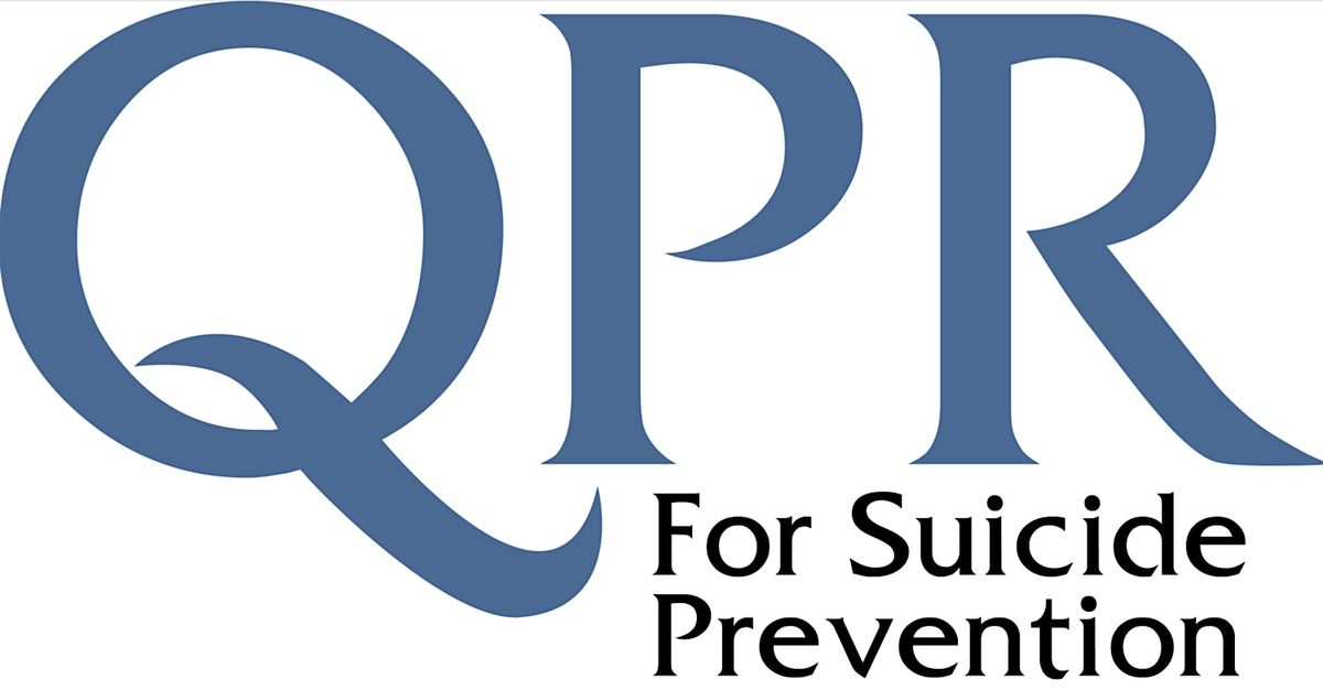 QPR Gatekeeper Suicide Prevention (07-10-24) IN PERSON