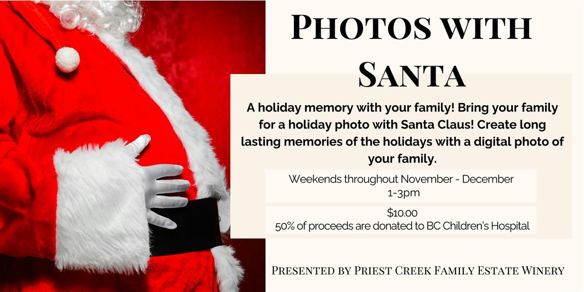 Photos with Santa at Priest Creek Family Estate Winery!