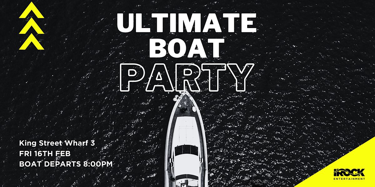 The Ultimate Boat Party
