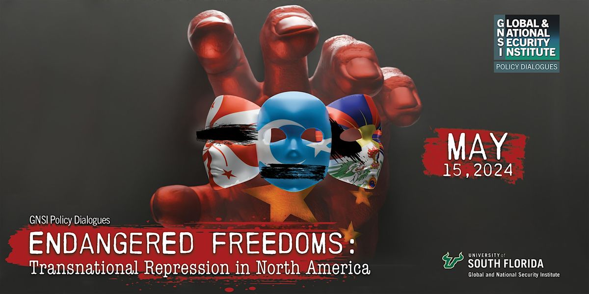 GNSI: Endangered Freedoms- Transnational Repression in North America