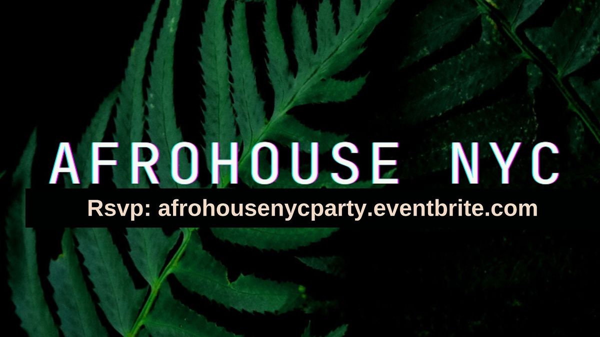 AFROHOUSE PARTY