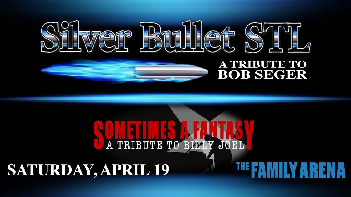 Silver Bullet STL: A Tribute to Bob Seger with Sometimes A Fantasy