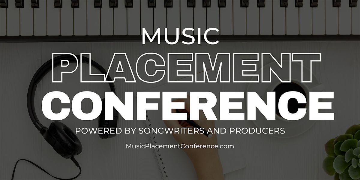 Music Placement Conference 2024