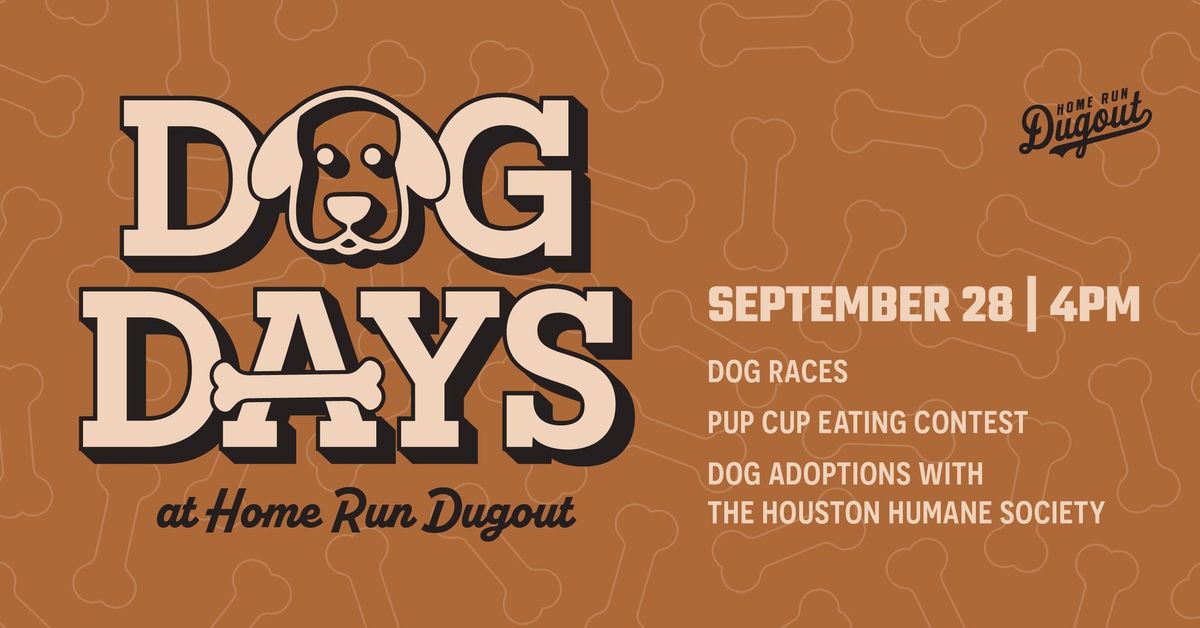 Dog Days at Home Run Dugout Houston-Katy