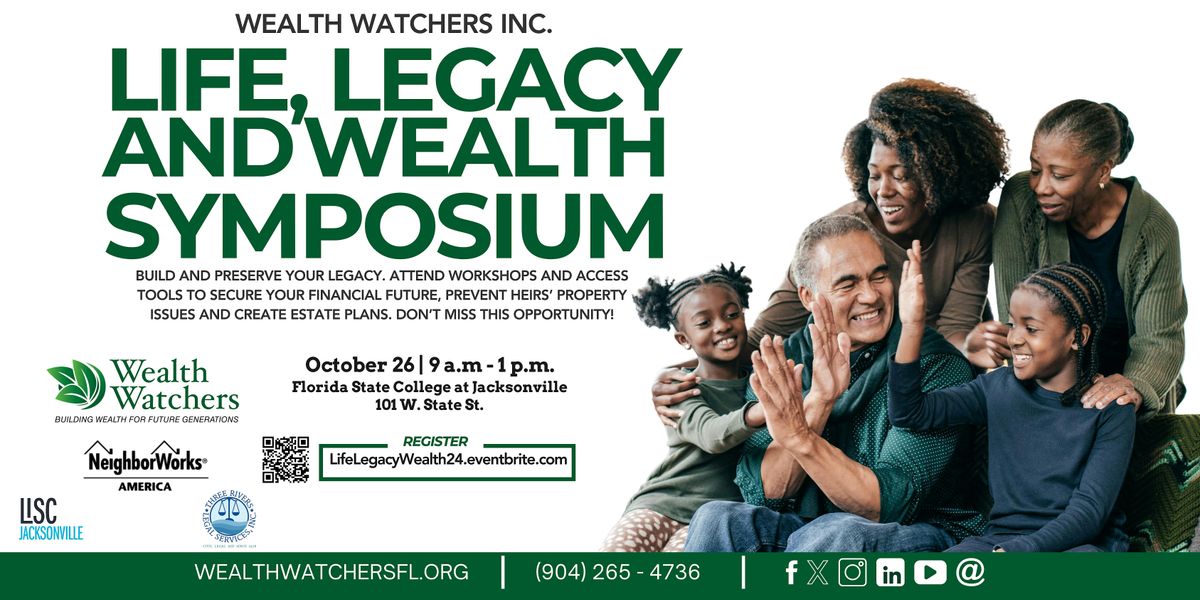 Life, Legacy and Wealth Symposium