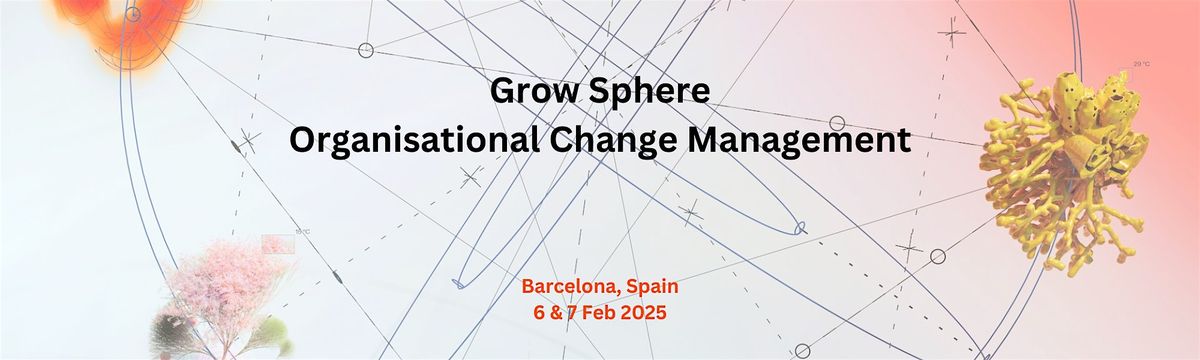 Grow Sphere \u2013  Organisational Change Management